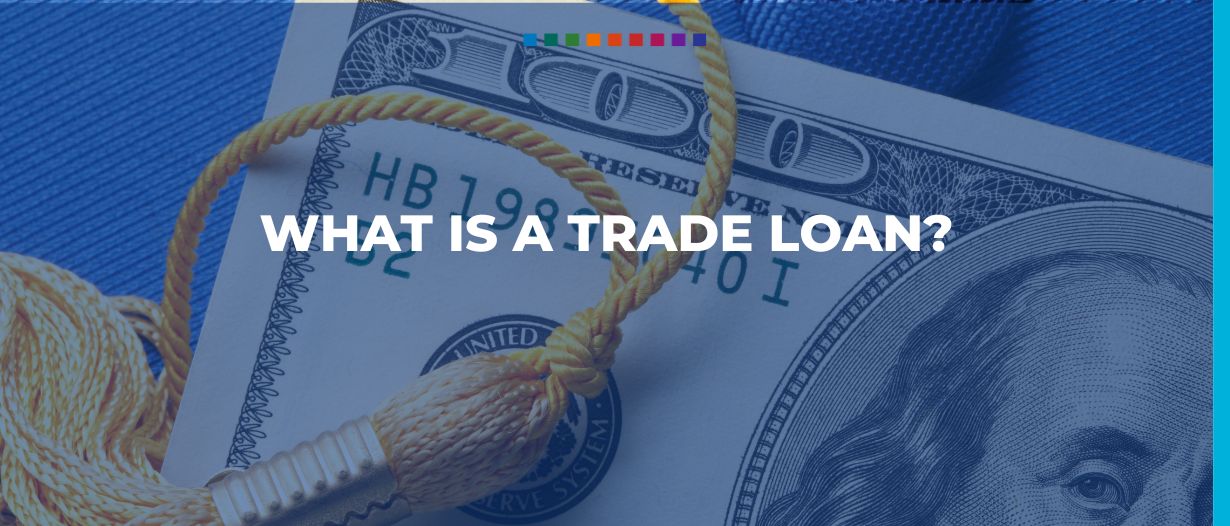 What is a trade loan?