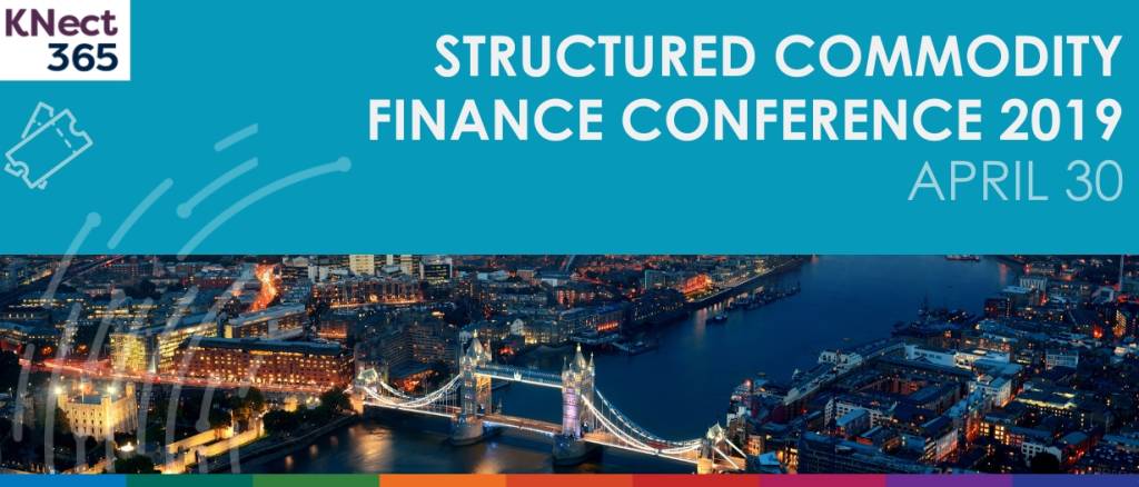 Structured Commodity Finance Conference 2019