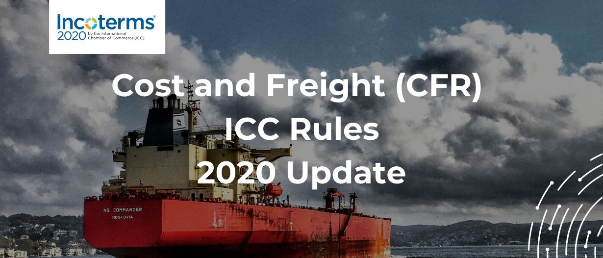 Cfr Incoterms Cost And Freight Guide 2023 Trade Finance Global 3869