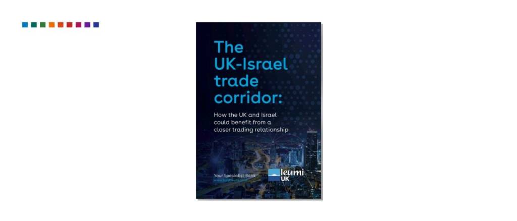 The UK - Israel trade corridor post-Brexit