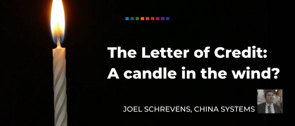 Joel Schrevens China Systems Letter of Credit