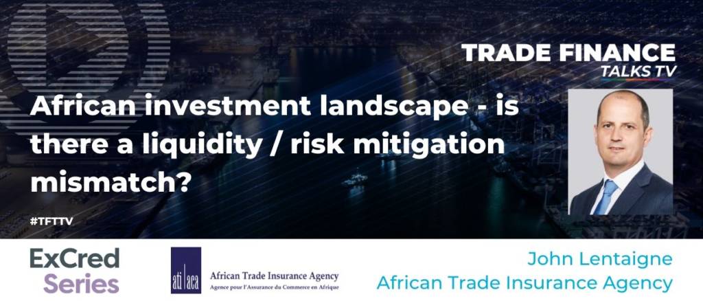 TFT TV John Lentaigne African Trade Insurance Agency