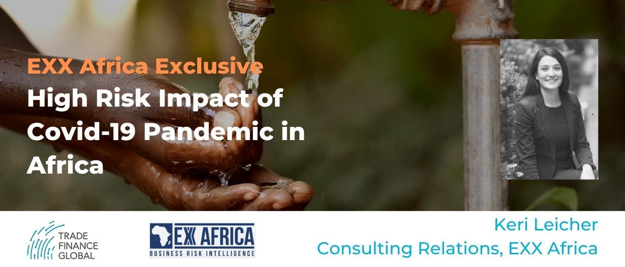 EXX Africa Special Report: High Risk Impact of Covid-19 Pandemic in Africa