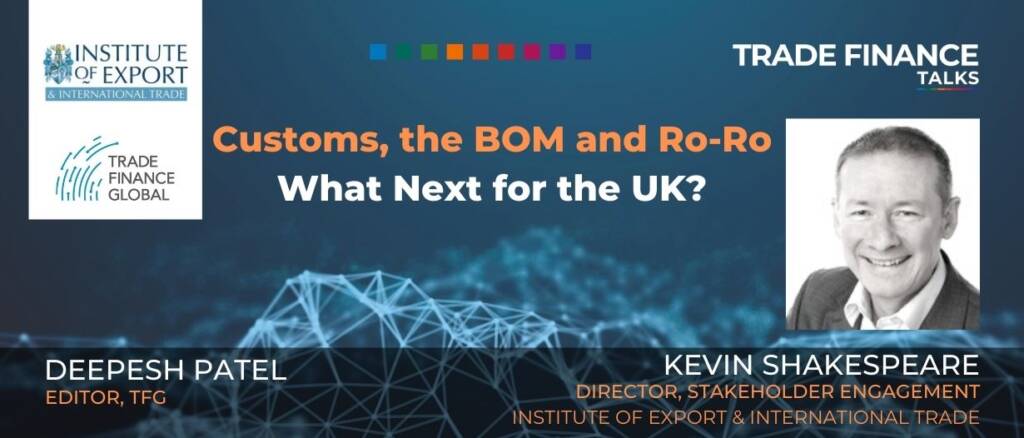 Customs, the BOM and Ro-Ro – What Next for the UK?