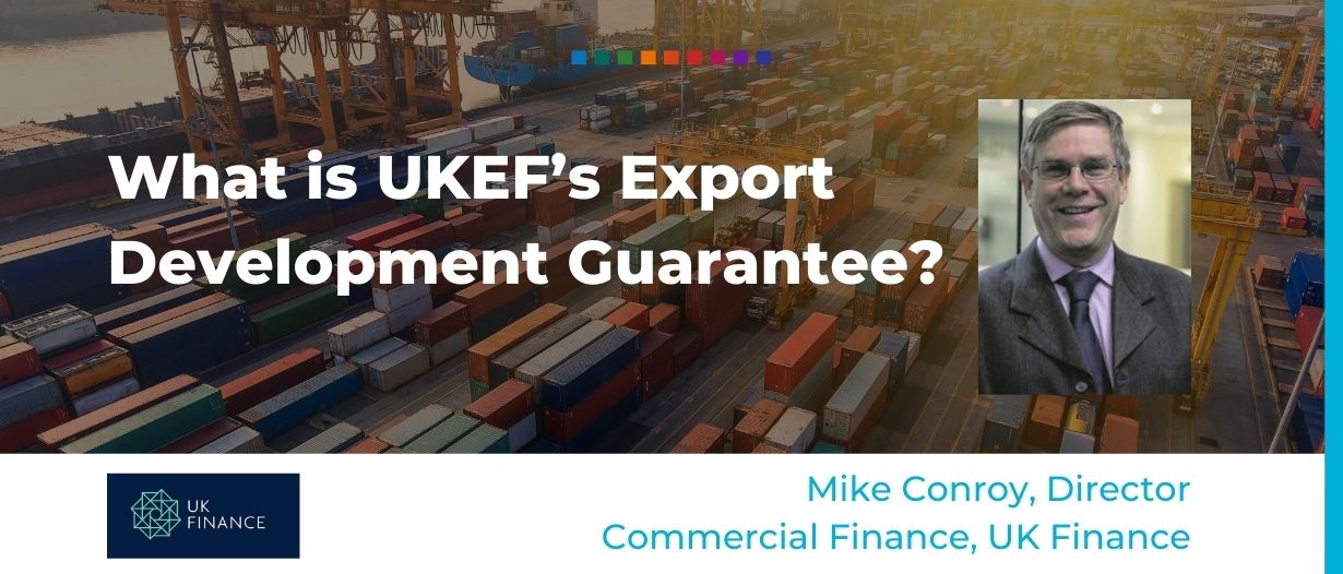 What is UKEF’s Export Development Guarantee?