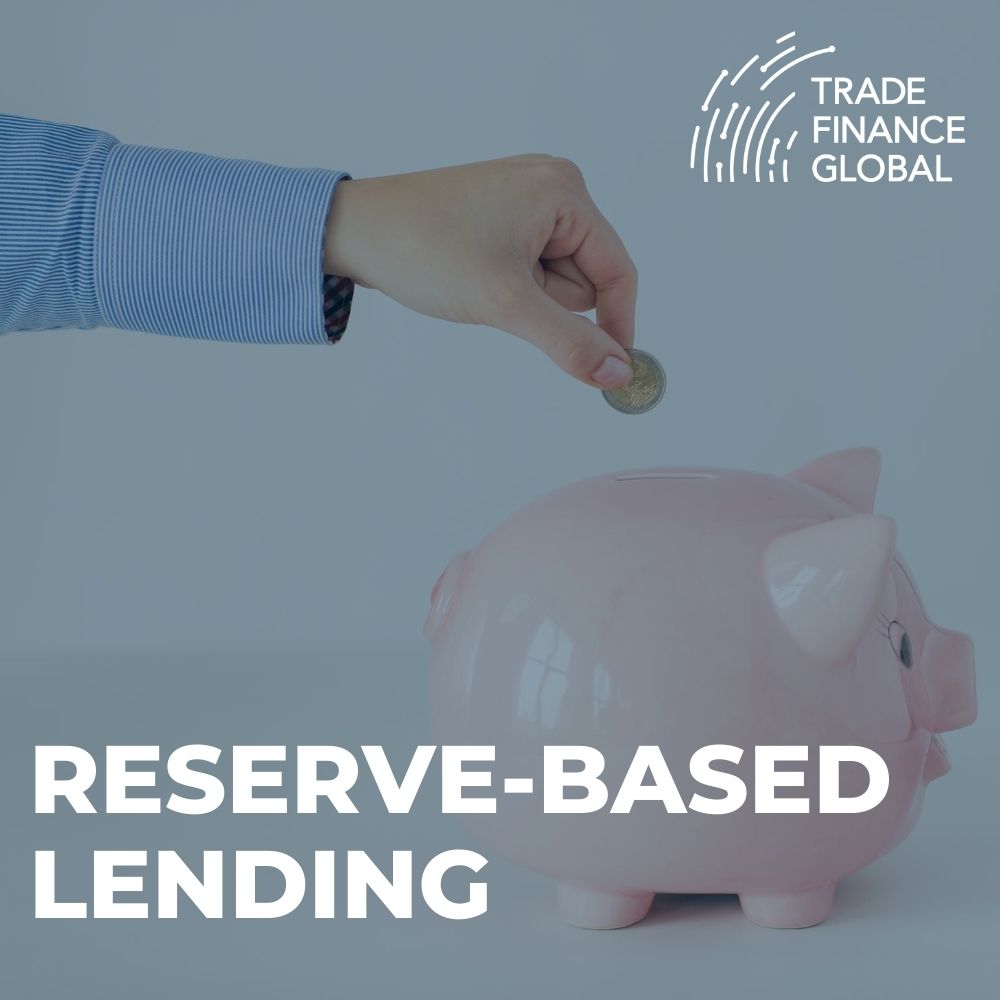 reserve based lending