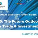 B20 Marcus Wallenberg The Future Outlook for Trade & Investment