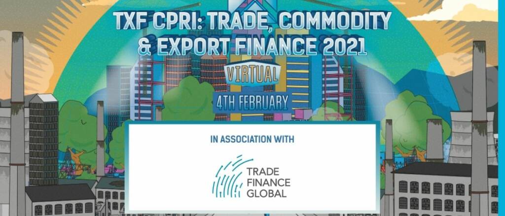 TXF CPRI 2021 Virtual Trade Commodity Exopt Finance 4th February 2021