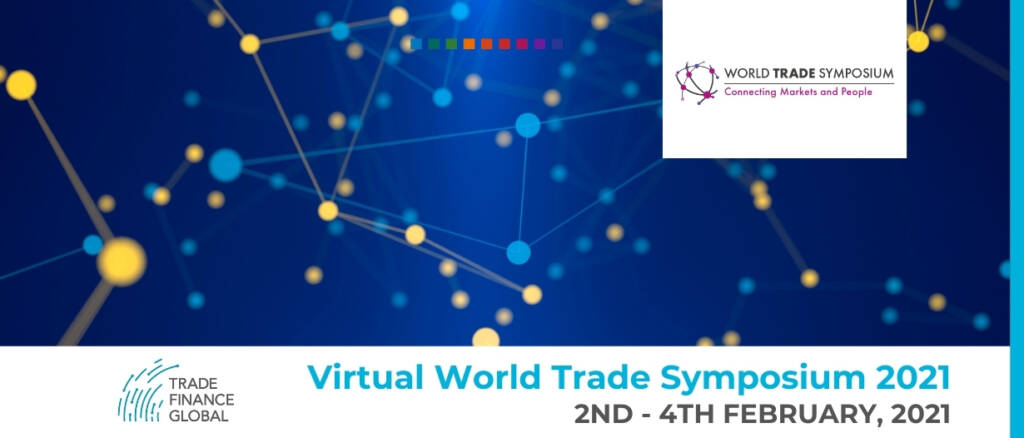 Virtual World Trade Symposium 2021 2nd -4th February, 2021