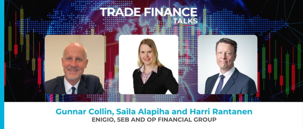 Trade finance talks Gunnar, Saila and Harri