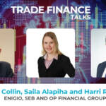 Trade finance talks Gunnar, Saila and Harri