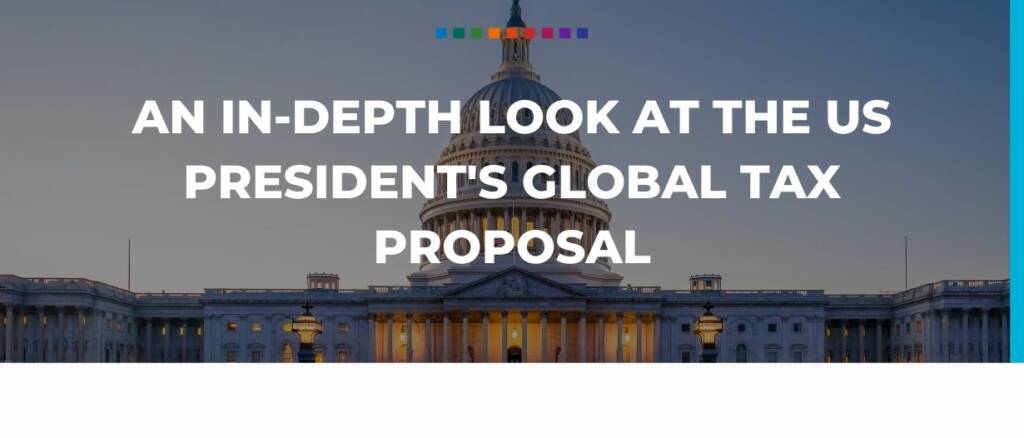 An in-depth look at the US president's global tax proposal