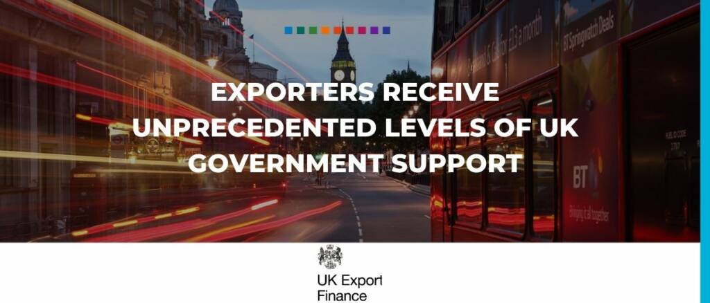 Exporters receive unprecedented levels of UK Government support