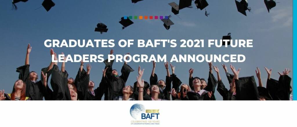 Graduates of BAFT's 2021 Future Leaders Program announced