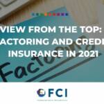 View from the top- factoring and credit insurance