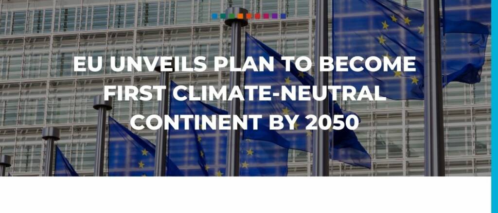 EU unveils plan to become first climate-neutral continent by 2050