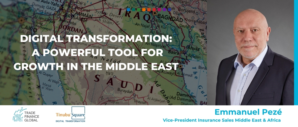 Digital Transformation: a powerful tool for growth in the Middle East