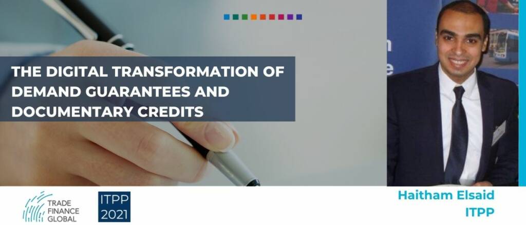 The digital transformation of demand guarantees and documentary credits