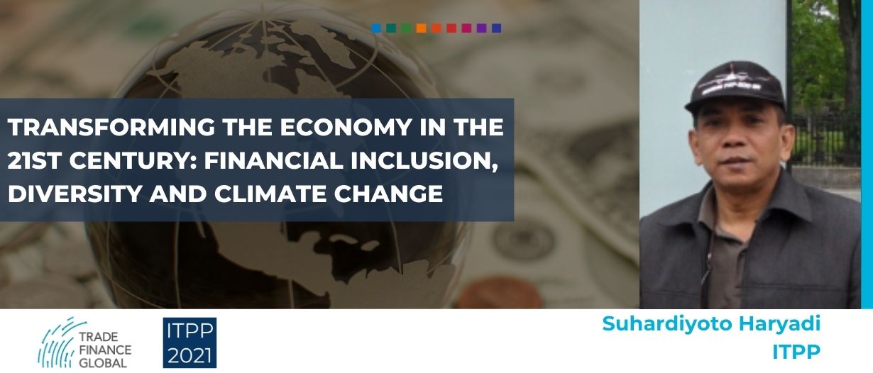 Transforming the economy in the 21st century: financial inclusion, diversity and climate change