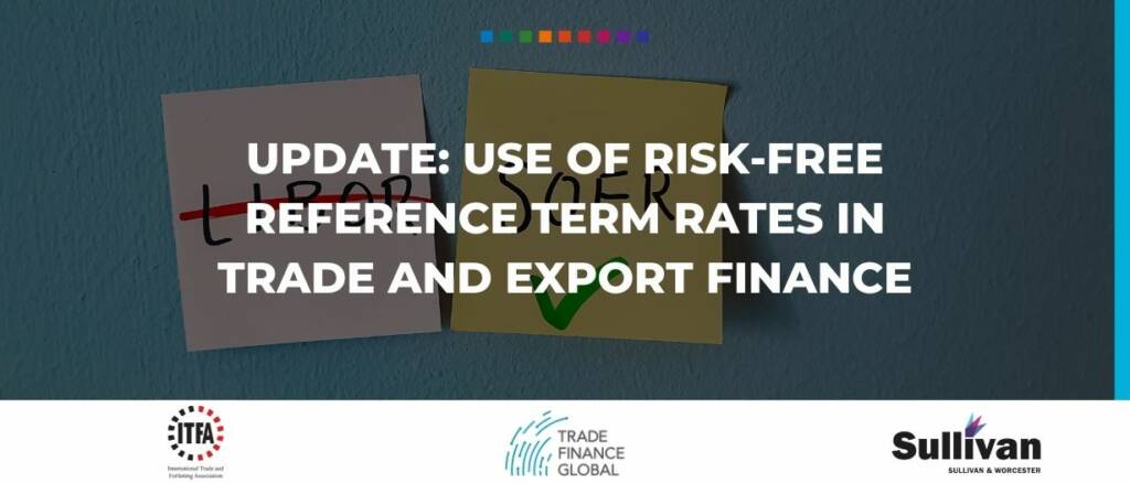 use of Risk-Free Reference Term Rates in Trade and Export Finance