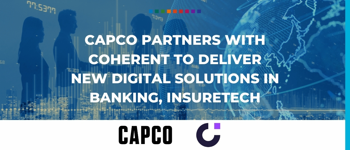 Capco partners with Coherent to deliver new digital solutions in banking, insuretech