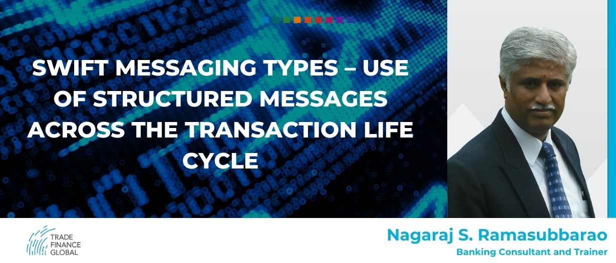 SWIFT Messaging Types – Use of structured messages across the Transaction Life Cycle