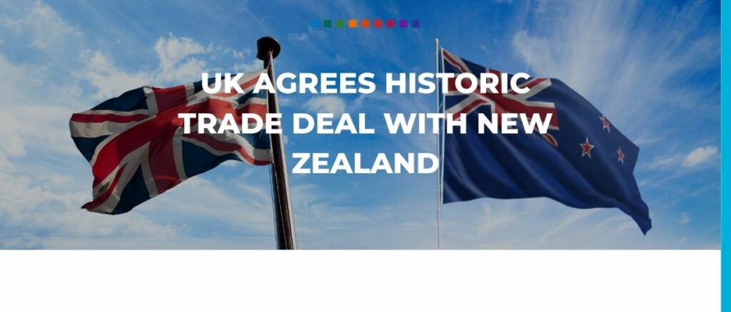 UK agrees historic trade deal with New Zealand