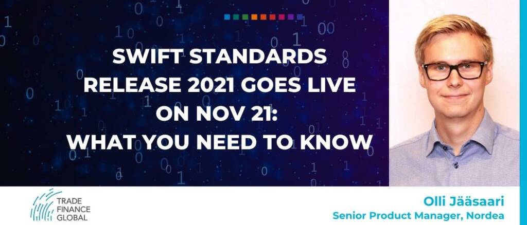 SWIFT Standards Release 2021 goes live on Nov 21