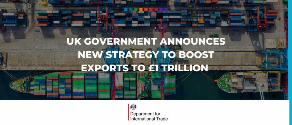 UK Government announces new strategy to boost exports to £1 trillion