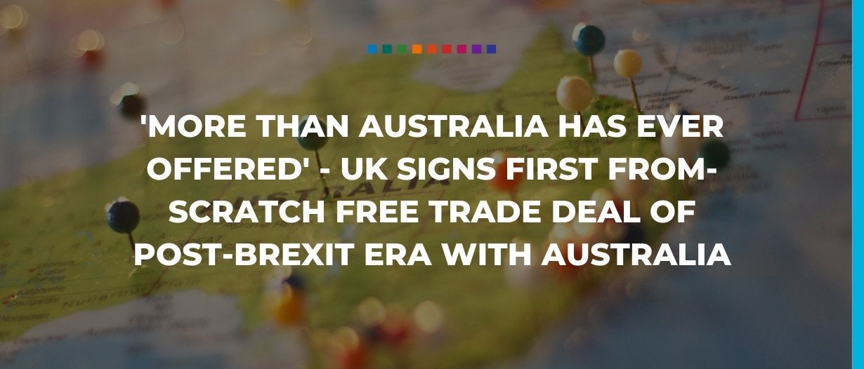 ‘More than Australia has ever offered’ – UK signs first from-scratch free trade deal of post-Brexit era with Australia