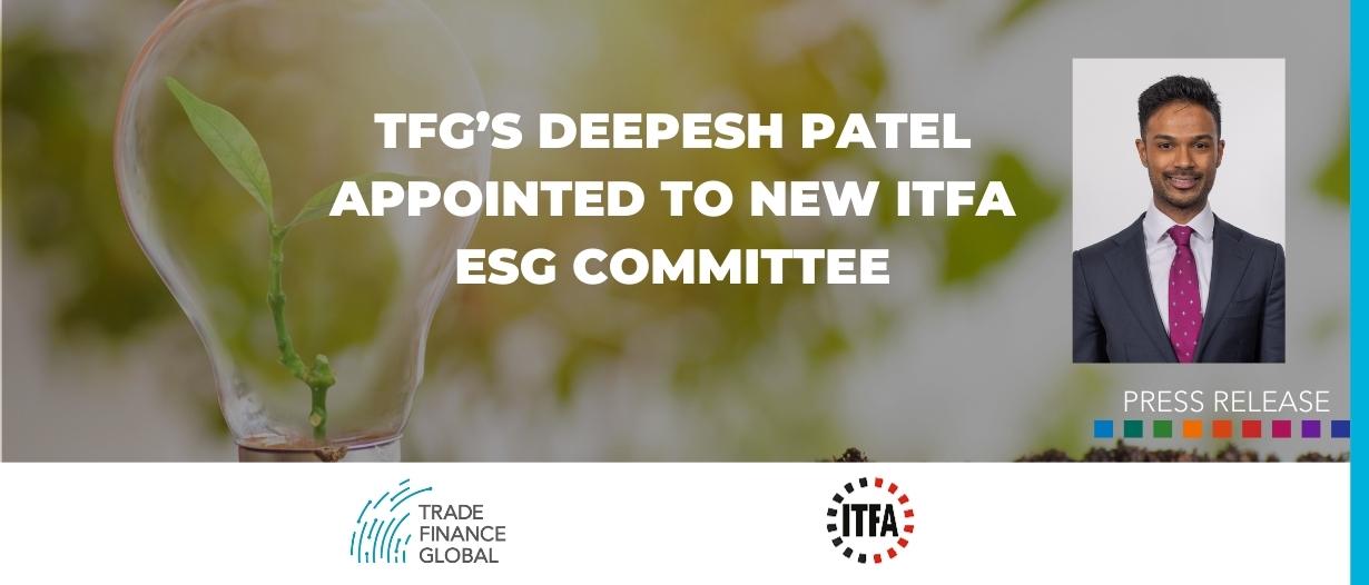 TFG’s Deepesh Patel appointed to new ITFA ESG Committee