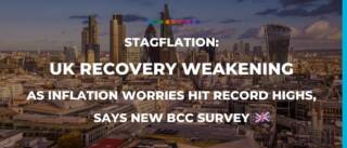 Stagflation: UK recovery weakening as inflation worries hit record highs, says new BCC survey