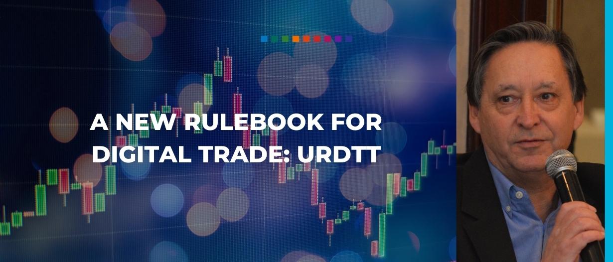 A new rulebook for digital trade: URDTT