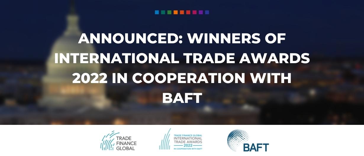 Announced: Winners of International Trade Awards 2022 in cooperation with BAFT