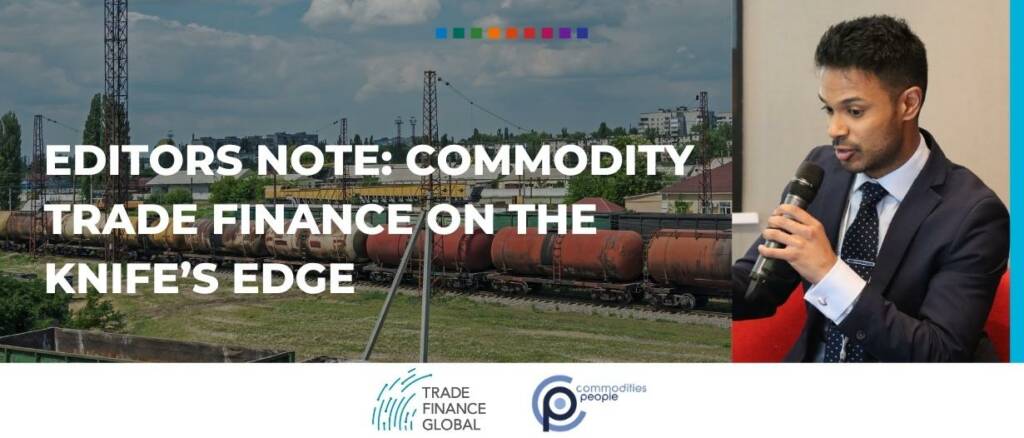 Editors note- commodity trade finance on the knife’s edge FINAL