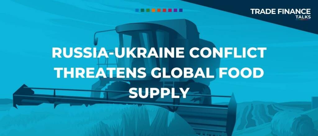 Russia-Ukraine conflict threatens global food supply