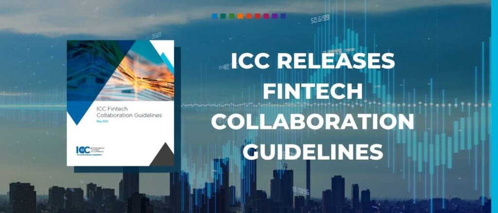 ICC releases fintech collaboration guidelines