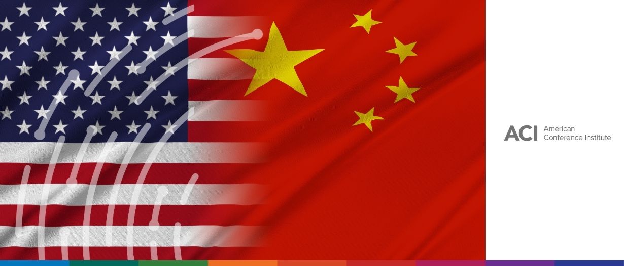 ACI’s 4th Conference on U.S.-China Trade Controls