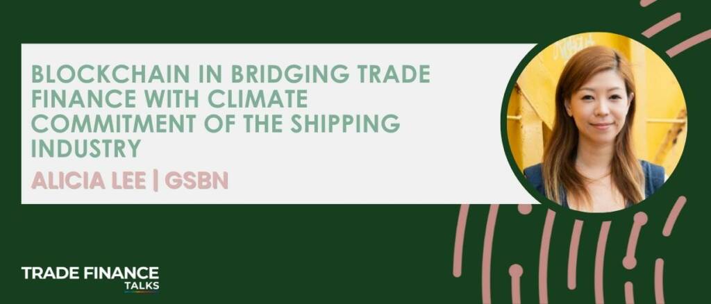 Blockchain in bridging trade finance with climate commitment of the shipping industry