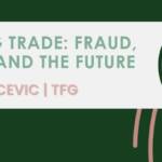 Digitising trade fraud, fintechs and the future