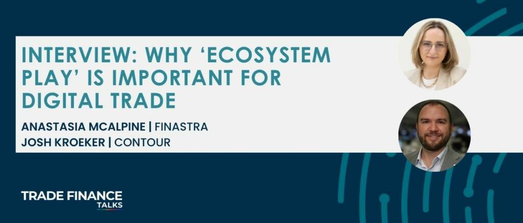 Featured Image - Interview Why ‘ecosystem play’ is important for digital trade - Anastasia Mcalpine