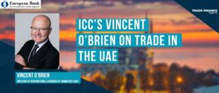 vincent obrien icc uae trade finance talks