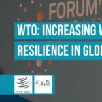 WTO increasing WSME resilience in global trade