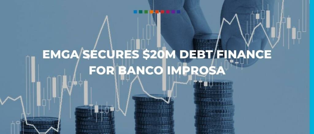 EMGA secures $20m debt finance for Banco Improsa