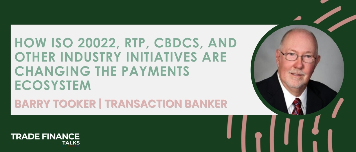 How ISO 20022, RTP, CBDCs, and other industry initiatives are changing the payments ecosystem