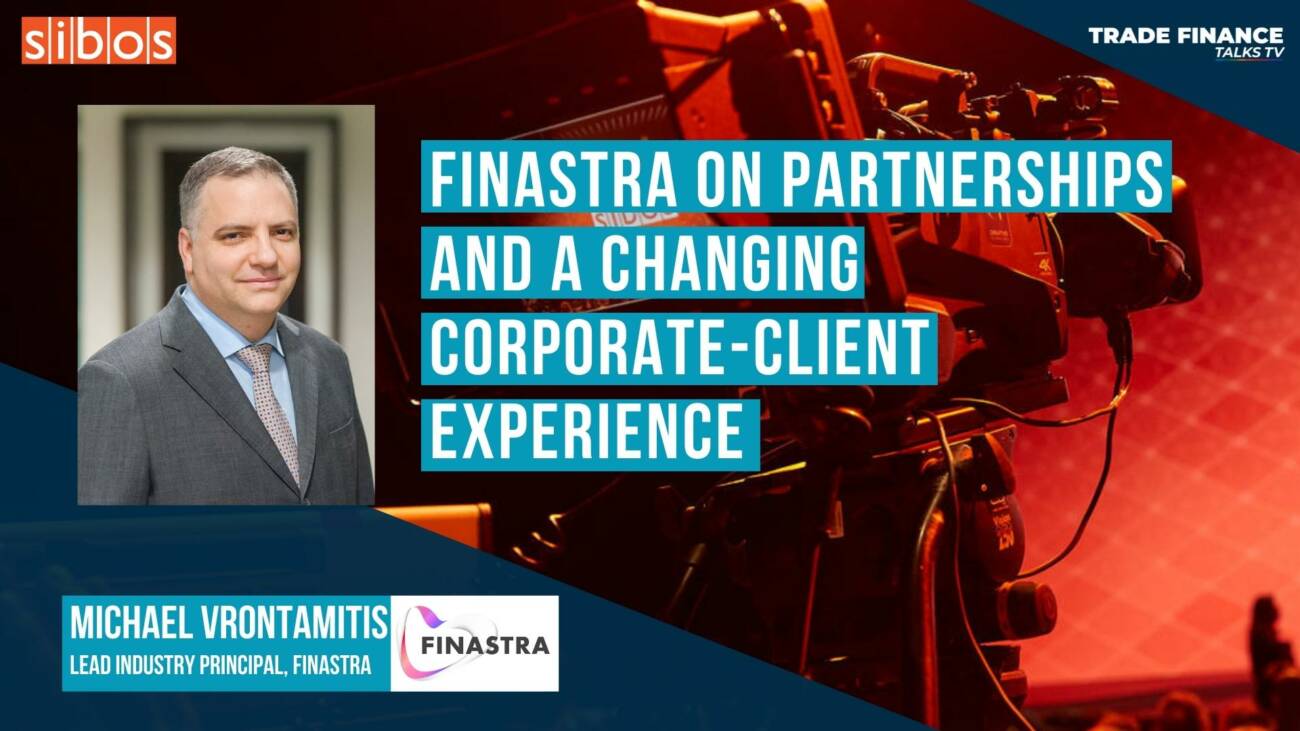 VIDEO | Finastra on partnerships and a changing corporate-client experience