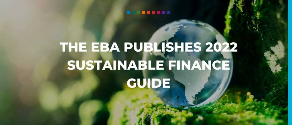 The EBA publishes 2022 sustainable finance guide