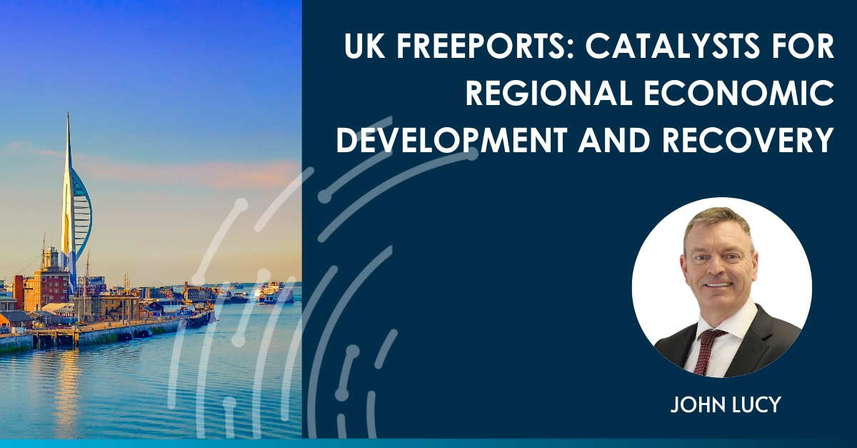UK Freeports catalysts for regional economic development and recovery