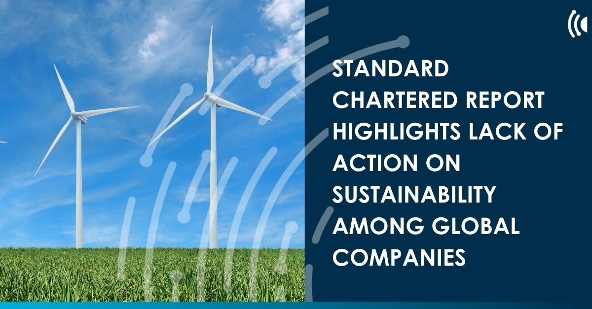 Standard Chartered report highlights lack of action on sustainability