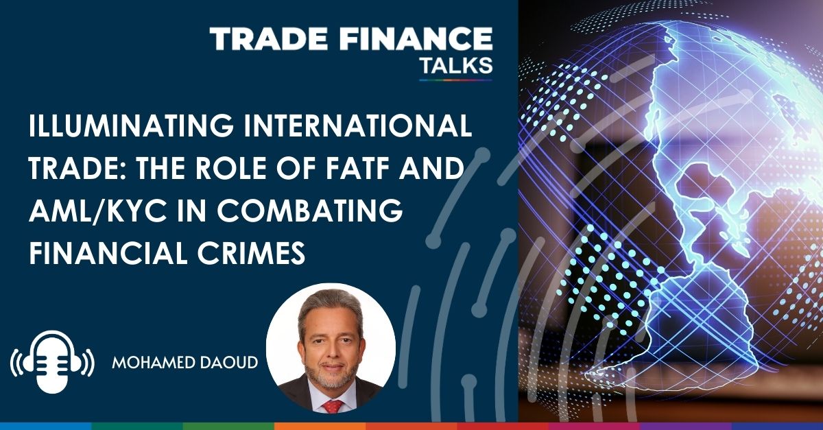 VIDEO | Illuminating International Trade: The Role Of FATF And AML/KYC ...